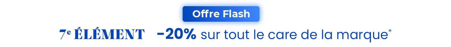 -20% sur 7e ELEMENT